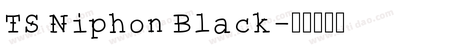 TS Niphon Black字体转换